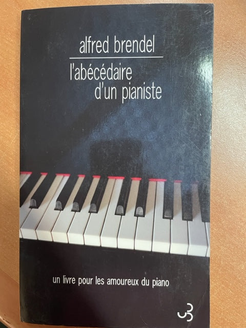Alfred Brendel L'abécédaire d'un pianiste