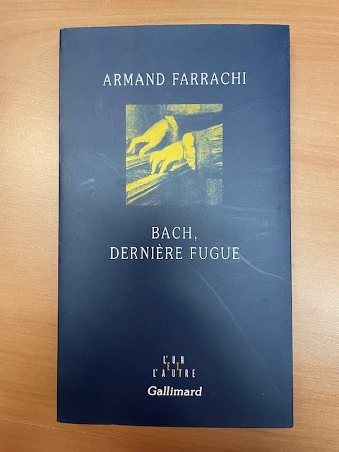 Bach, dernière fugue livre d'Armand Farrachi-3000 partitions, livres et vinyles d'occasion en vente sur notre site internet gastonmusicclub.fr Gaston Music Store