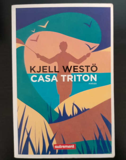 Casa Triton - roman livre de Westö Kjell