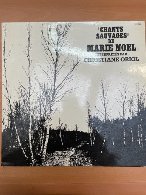 Vinyle Marie Noël Christine Oriol Chants sauvages-3000 partitions, livres et vinyles d'occasion  en vente sur notre site internet gastonmusicclub.fr Gaston Music Store