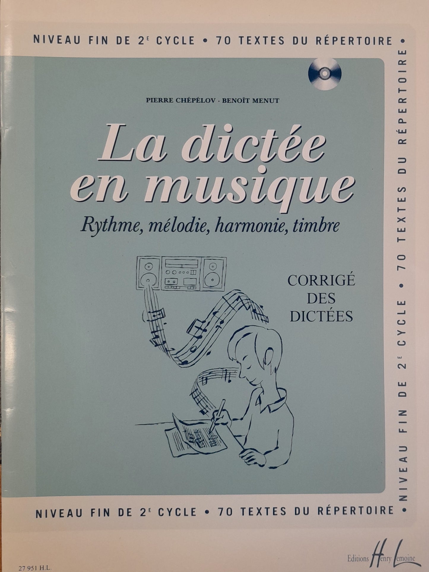 Benoît Menut La dictée en musique: Rythme, mélodie, harmonie, timbre. Niveau fin de 2e cycle corrigés-3000 partitions, livres et vinyles d'occasion en vente sur notre site internet gastonmusicclub.fr Gaston Music Store