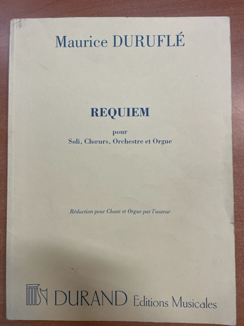 Maurice Duruflé Requiem Requiem - réduction pour chant et orgue