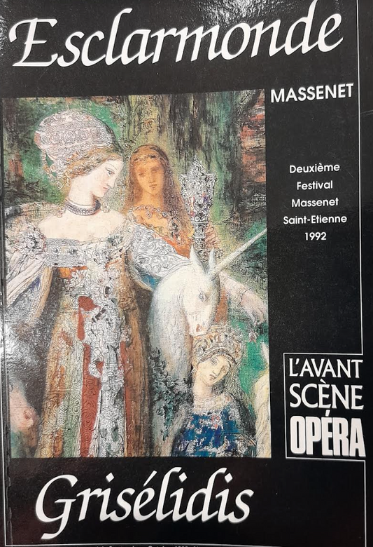 Massenet Esclarmonde / Grisélidis. Revue "Avant-scène" opéra n° 148-3000 partitions, livres et vinyles d'occasion en vente sur notre site internet gastonmusicclub.fr Gaston Music Store