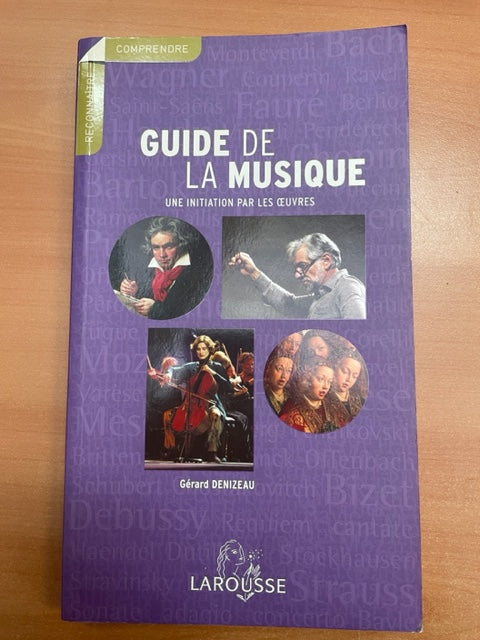 Gérard Denizeau Guide de la musique : Une initiation par les oeuvres-3000 partitions, livres et vinyles d'occasion en vente sur notre site internet gastonmusicclub.fr Gaston Music Store
