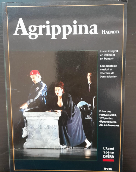 Haendel Agrippina. Revue Avant-scène opéra n°216