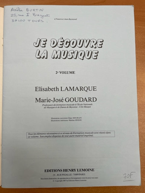 Je découvre la musique - Volume 2 Elisabeth Lamarque et Marie-José Goudard