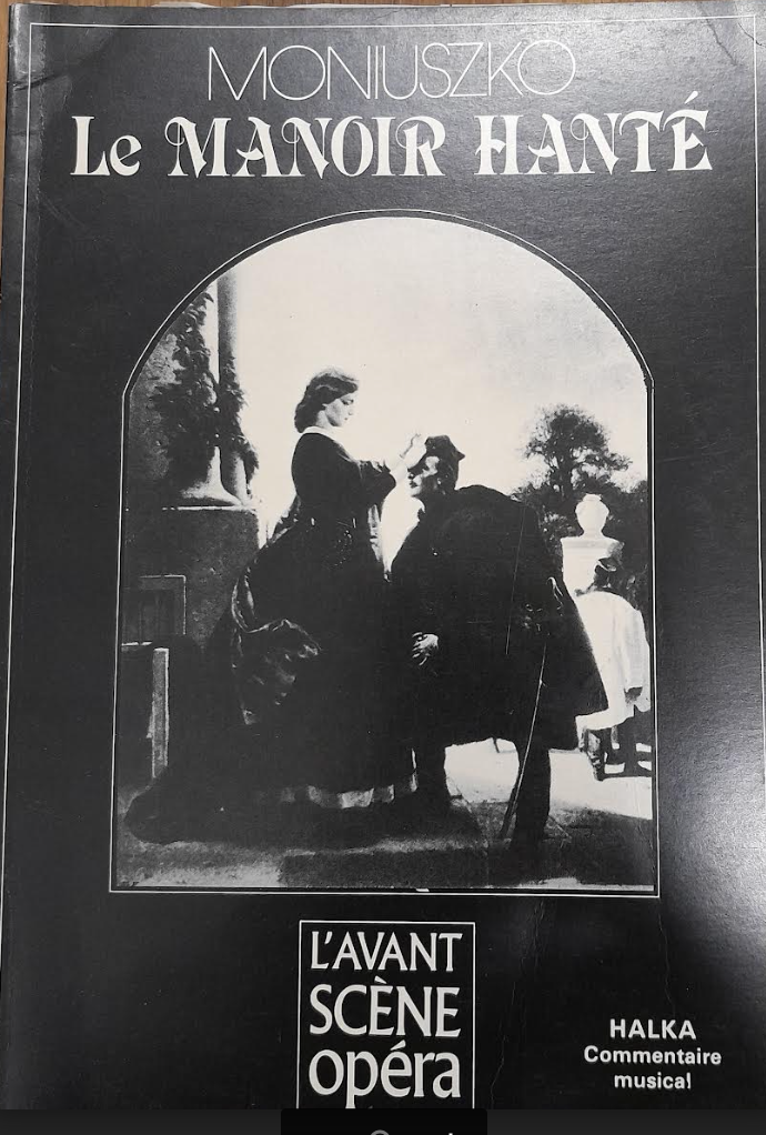 Moniusko Le manoir hanté. Revue "Avant-scène" opéra n° 83-3000 partitions, livres et vinyles d'occasion en vente sur notre site internet gastonmusicclub.fr Gaston Music Store
