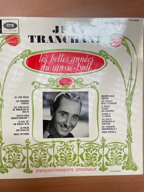 Vinyle Jean Tranchant Les belles années du Music-Hall n°34: Jean Tranchant- 3000 partitions, livres et vinyles d'occasion en vente sur notre site internet gastonmusicclub.fr Gaston Music Store