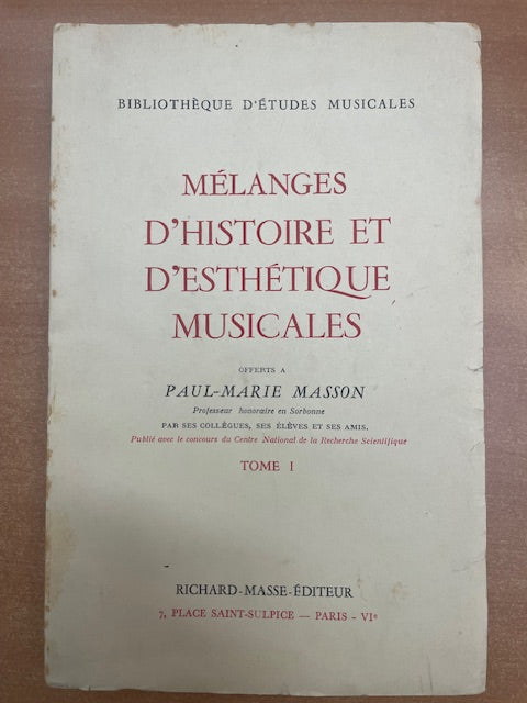 Mélanges d'histoire et d'esthétique musicales offerts à Paul-Marie Masson en deux volumes -3000 partitions, livres et vinyles d'occasion en vente sur notre site internet gastonmusicclub.fr Gaston Music Store