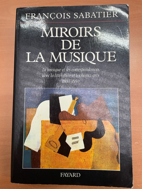 François Sabatier Miroirs de la musique 1800-1950-3000 partitions, livres et vinyles d'occasion en vente sur notre site internet gastonmusicclub.fr Gaston Music Store