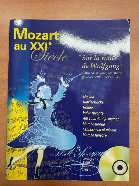 Mozart au XXIe siècle : Sur la route de Wolfgang partition piano - 3000 partitions, livres et vinyles d'occasion en vente sur notre site internet gastonmusicclub.fr Gaston Music Store