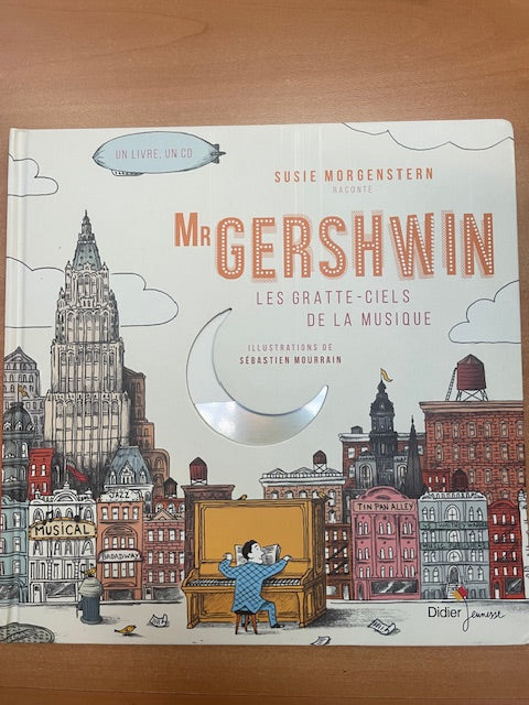Mr Gerschwin, les gratte-ciels de la musique livre + CD de Susie Morgenstern-3000 partitions, livres et vinyles d'occasion en vente sur notre site internet gastonmusicclub.fr Gaston Music Store