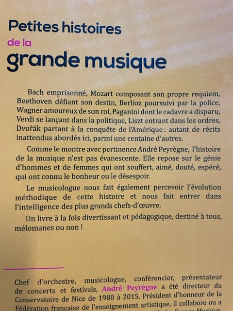 Petites histoires de la grande musique livre de André Peyrègne