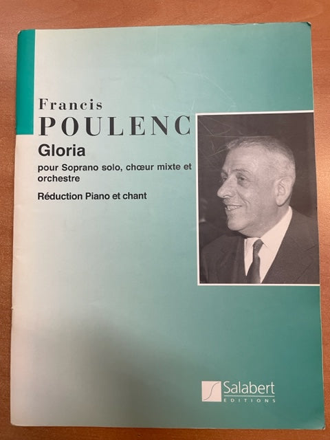 Francis Poulenc Gloria pour soprano solo, choeur mixte et piano