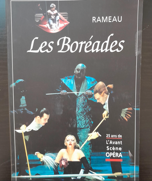 Rameau Les Boréades. Revue Avant-scène opéra n° 203
