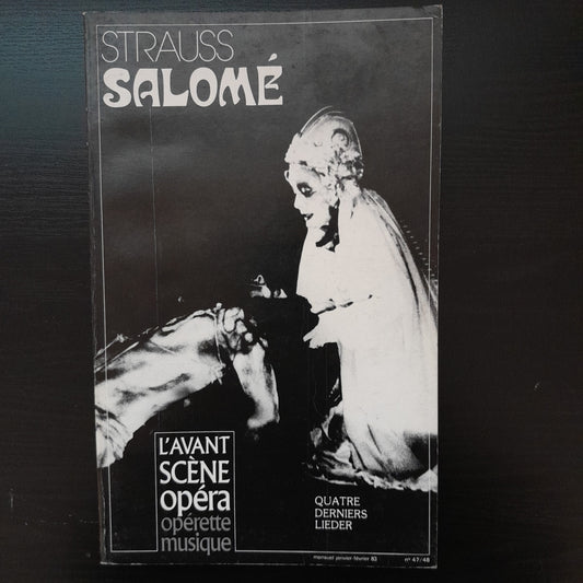 Richard Strauss revue "Avant-Scène" Opéra n° 47 / 48: Salomé