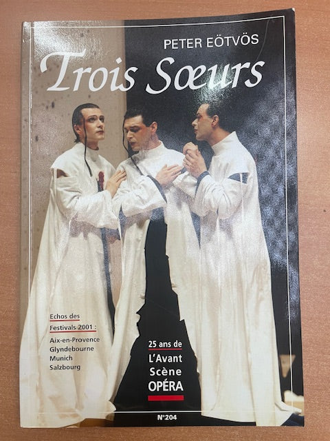 Peter Eötvös Trois soeur Revue Avant-scène opéra n° 204-3000 partitions, livres et vinyles d'occasion en vente sur notre site internet gastonmusicclub.fr Gaston Music Store