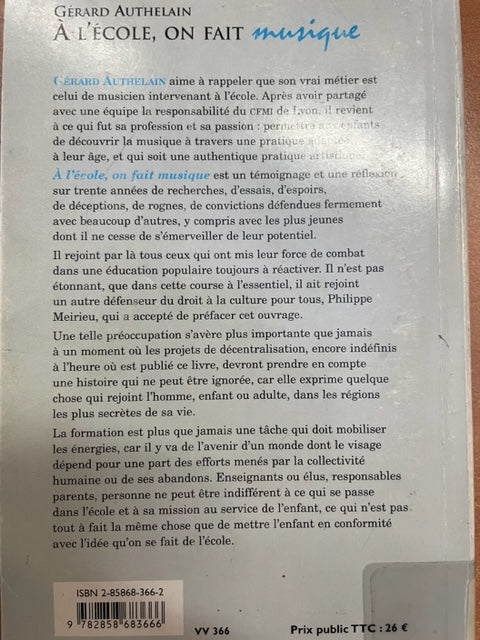 A l'école, on fait musique livre de Gérard Authelain- 3000 partitions, livres et vinyles d'occasion  en vente sur notre site internet gastonmusicclub.fr Gaston Music Store