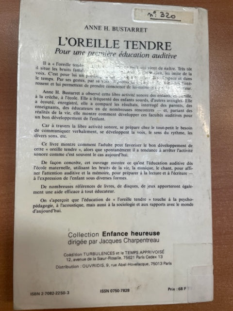 L'oreille tendre pour une première éducation auditive Livre de Anne Bustarret- 3000 partitions, livres et vinyles d'occasion en vente sur notre site internet gastonmusicclub.fr Gaston Music Store