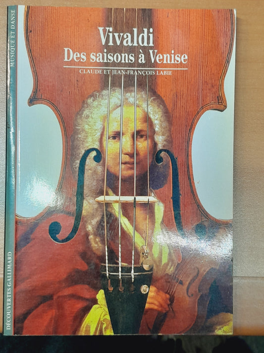 Vivaldi, des saisons à Venise livre de Labie J-François