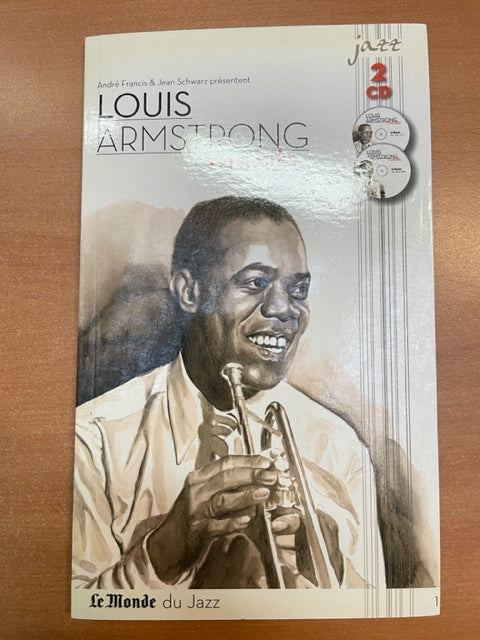 Louis Armstrong Fireworks (livret + 2CD) livre de Francis André