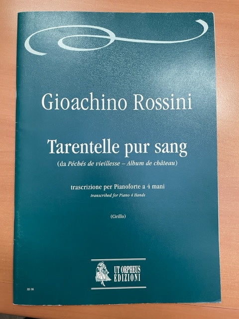 ROSSINI Gioachino Tarentelle pur sang partition transcrite pour piano à 4 mains