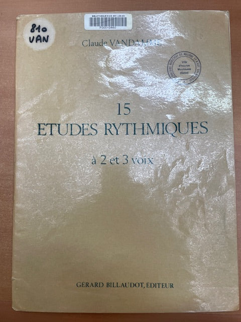 Claude Vandamme 15 études rythmiques à 2 et 3 voix-3000 partitions, livres et vinyles d'occasion en vente sur notre site internet gastonmusicclub.fr Gaston Music Store