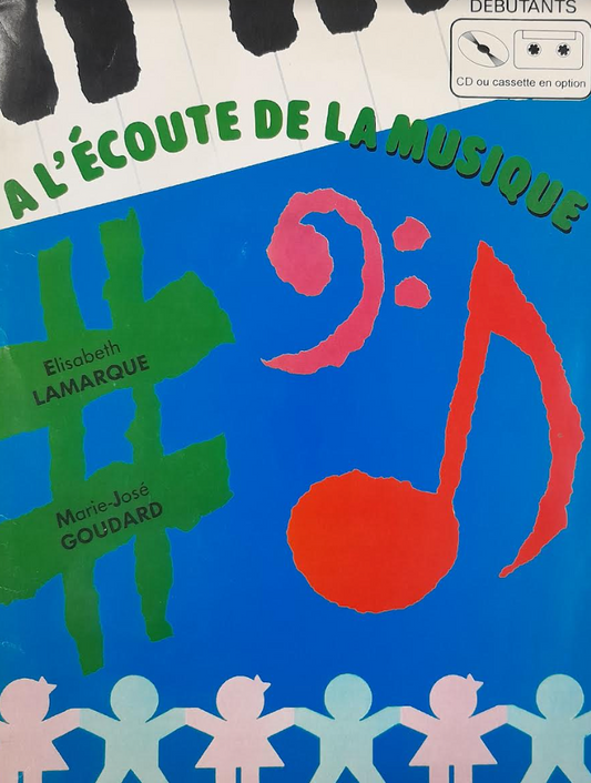 Lamarque - Goudard A l'écoute de la musique niveau débutant-3000 partitions, livres et vinyles d'occasion en vente sur notre site internet gastonmusicclub.fr Gaston Music Store