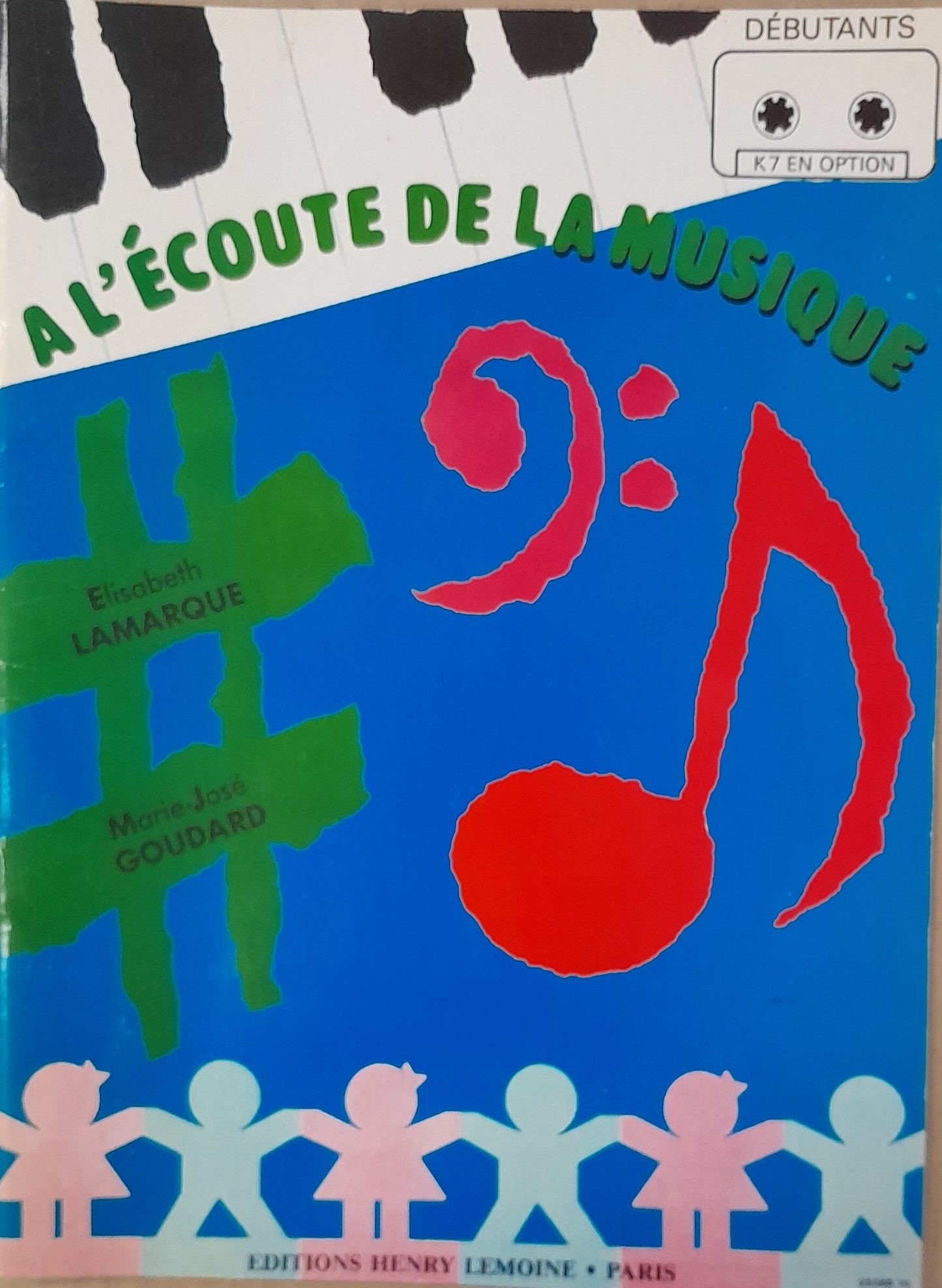 A l'écoute de la musique - Niveau: début du 1er cycle. ÉLÈVE Lamarque - Goudard