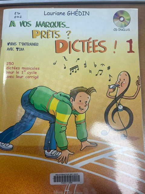 A vos marques.. Prêts ? Dictées ! Volume 1 + CD Lauriane Ghédin