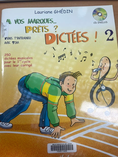 A vos marques.. Prêts ? Dictées ! Volume 2 + CD Lauriane Ghédin