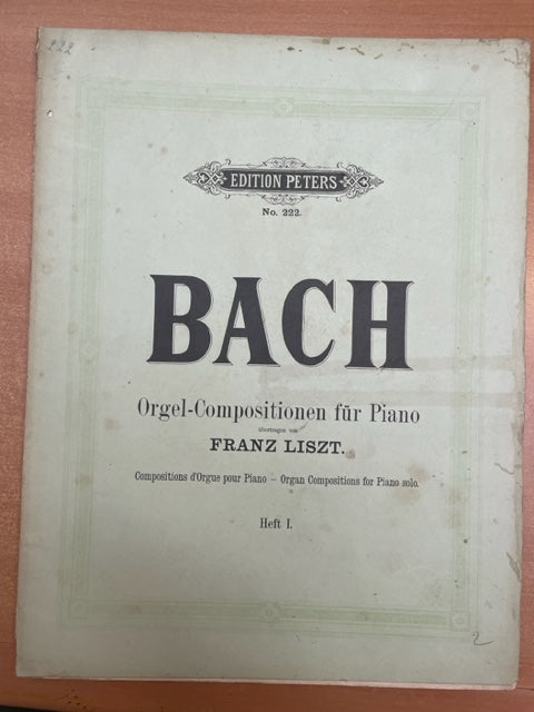 J.S. Bach Orgel-Compositionen für Piano cahier 1 revues par Frane Liszt- 3000 partitions, livres et vinyles d'occasion  en vente sur notre site internet gastonmusicclub.fr Gaston Music Store