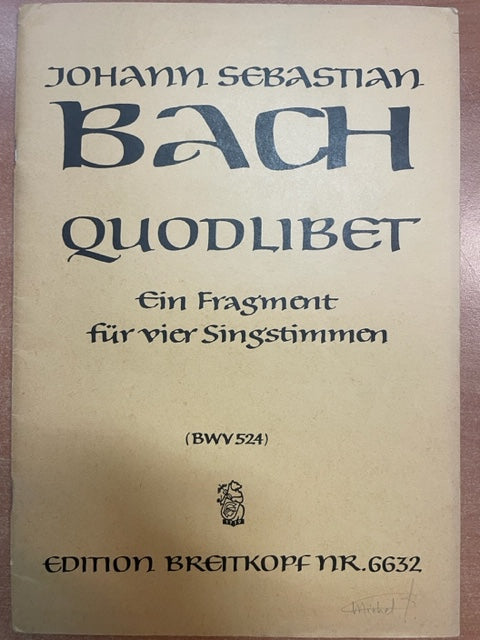 JS Bach Quodlibet BWV 524 Choeur SATB et Basse Continue