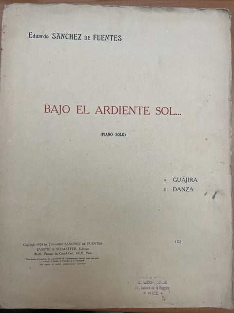 Sanchez de Fuentes Bajo el Ardiente sol partition piano- 3000 partitions, livres et vinyles d'occasion  en vente sur notre site internet gastonmusicclub.fr Gaston Music Store