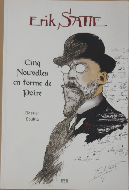Bande dessinée Satie, 5 nouvelles en forme de poire livre de Loukia Bastien