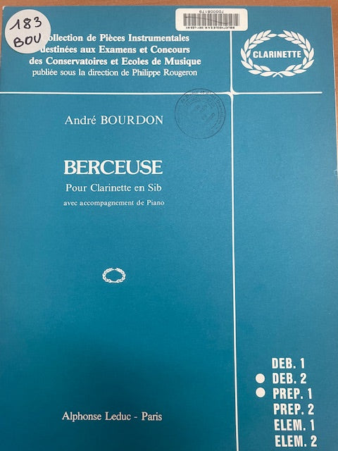 André Bourdon Berceuse pour clarinette en sib et piano-3000 partitions, livres et vinyles d'occasion en vente sur notre site internet gastonmusicclub.fr Gaston Music Store