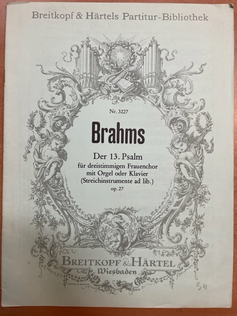 Johannes Brahms Psalm 13 Opus 27 pour voix de femme et orgue