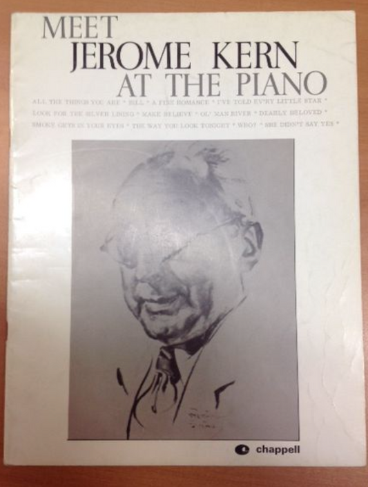 Meet Jerome Kern at the piano aux éditions Chapell