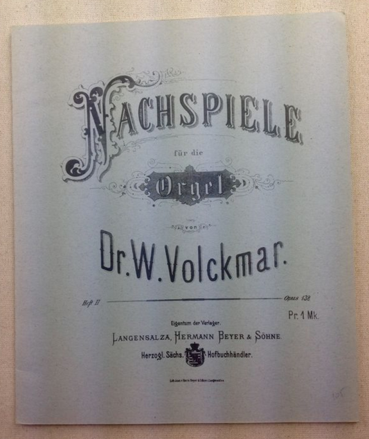 Volckmar W. Nachspiele für Orgel op.139, partition pour orgue