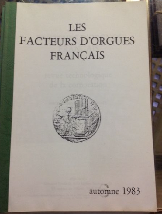 Les facteurs d'orgues français  N° 6 automne 1983 Revue