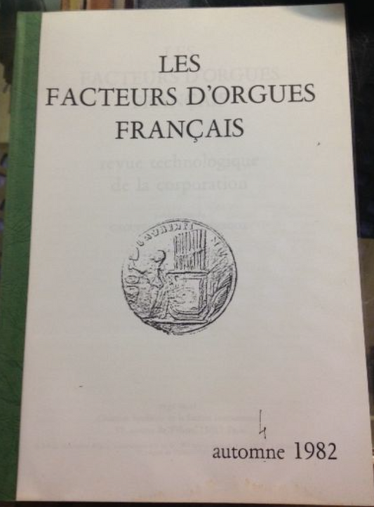 Les facteurs d'orgues français revue n°4 automne 1982