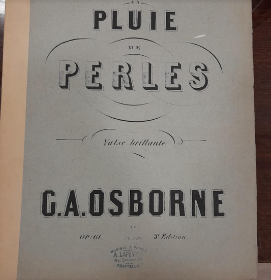 Osborne La pluie de perles, valse brillante opus 61 partition piano- 3000 partitions, livres et vinyles d'occasion  en vente sur notre site internet gastonmusicclub.fr Gaston Music Store