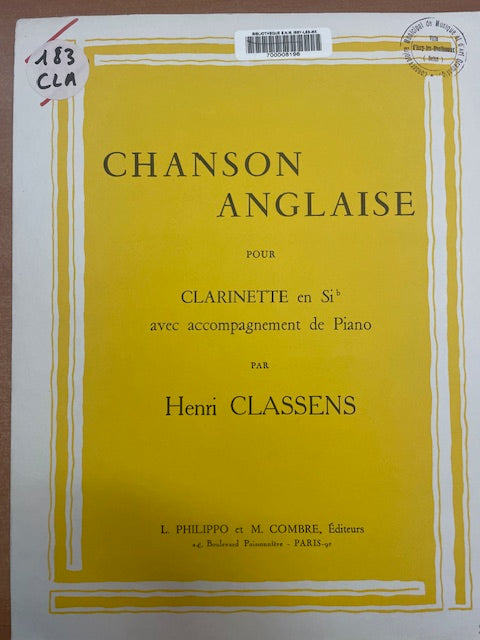 Henri Classens Chanson anglaise pour clarinette en sib et piano-3000 partitions, livres et vinyles d'occasion en vente sur notre site internet gastonmusicclub.fr Gaston Music Store