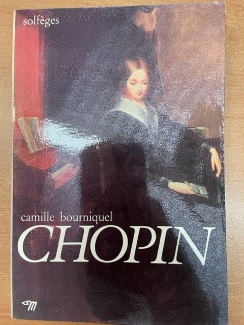 Chopin livre de Camille Bourniquel Collection Solfèges n°5