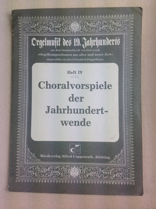 Choralvorspiele der Jahrhundertwende, partition pour orgue