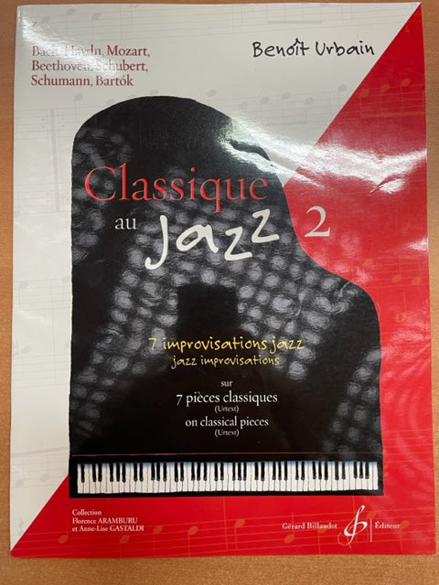 Benoit Urbain Classique au jazz 7 improvisations jazz volume 2 pour piano- 3000 partitions, livres et vinyles d'occasion en vente sur notre site internet gastonmusicclub.fr Gaston Music Store