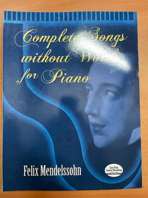 Mendelssohn Complete songs without words pour piano - 3000 partitions, livres et vinyles d'occasion en vente sur notre site internet gastonmusicclub.fr Gaston Music Store