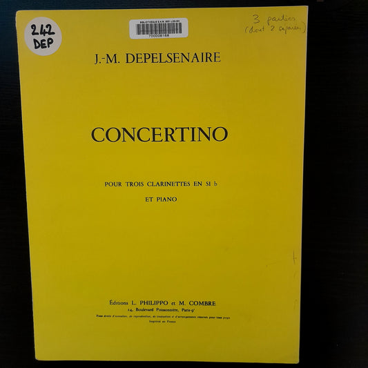 J-M Depelsenaire Concertino pour 3 clarinettes en sib et piano-3000 partitions, livres et vinyles d'occasion en vente sur notre site internet gastonmusicclub.fr Gaston Music Store