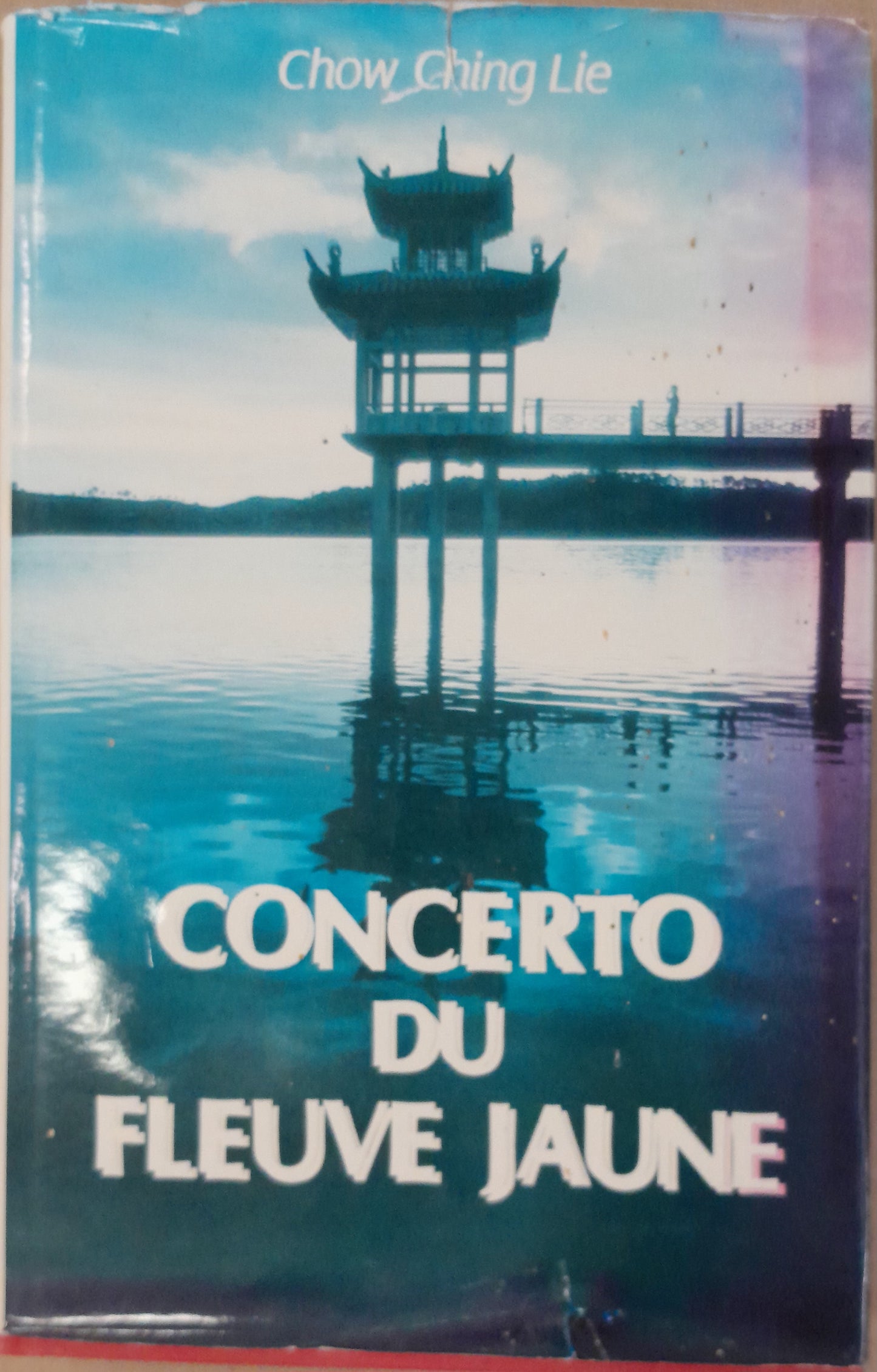 Concerto du fleuve jaune Livre de Ching Lie Chow