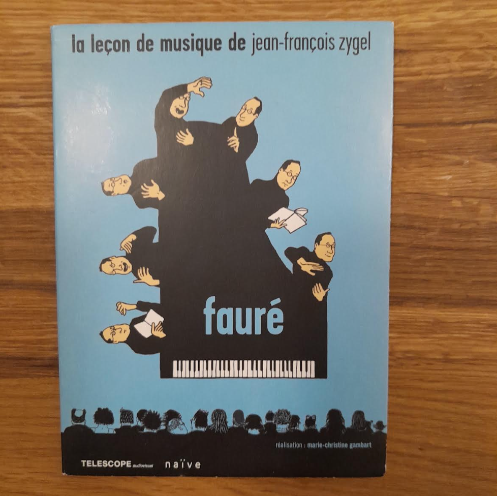 DVD La leçon de musique de Jean-François Zygel : Fauré